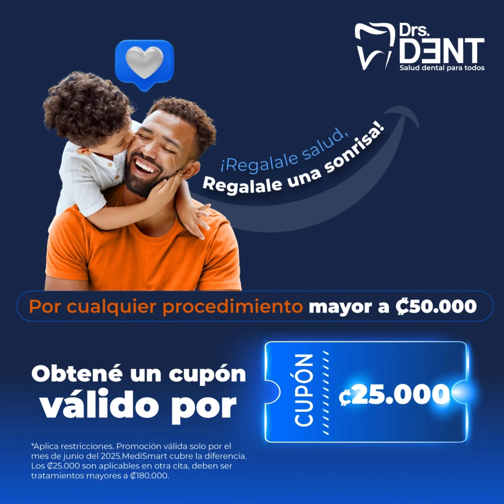 ¡Regalale salud, regalale una sonrisa! Por cualquier procedimiento mayor a 50000 colones, obtené un cupón válido por 25000 colones. *Aplica restricciones. Promoción válida solo por el mes de junio de 2025. MediSmart cubre la diferencia. Los 25000 colones son aplicables en otra cita, deben ser tratamientos mayores a 180000 colones.